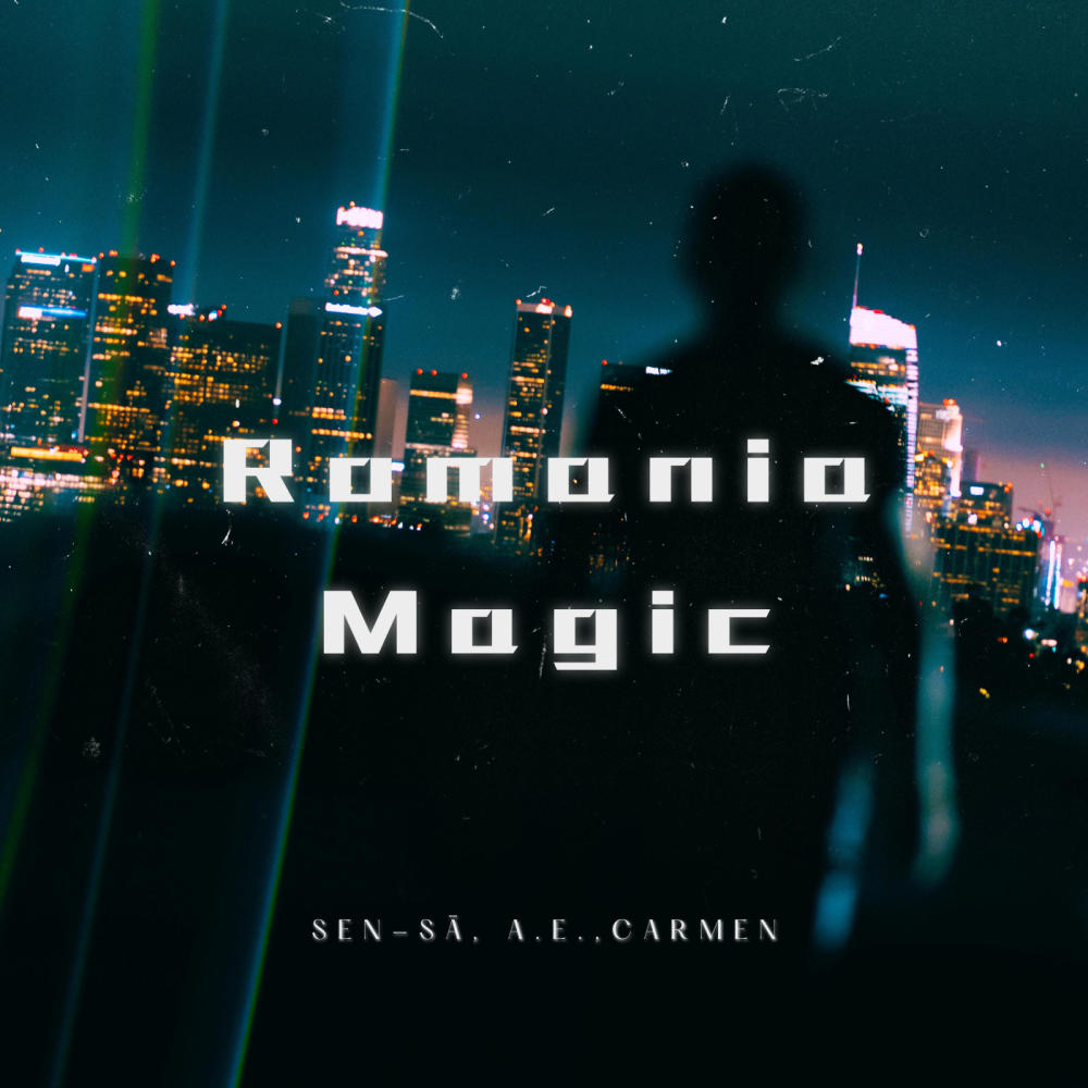 Romania Magic (feat. A.E. & Carmen)
