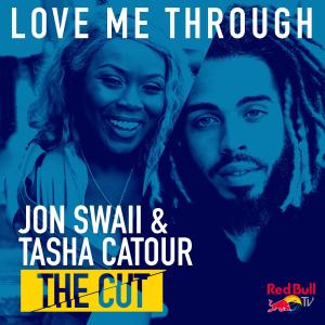 收听Jon Swaii的Love Me Through (From Red Bull’s the Cut: LA) (Explicit)歌词歌曲
