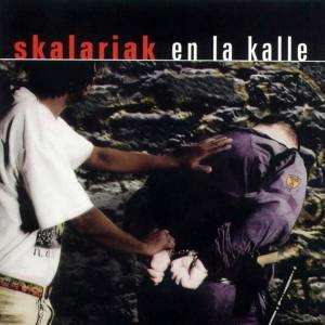 อัลบัม En la Kalle ศิลปิน Skalariak