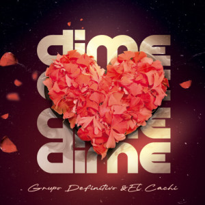 Album Dime from Grupo Definitivo