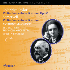อัลบัม Coleridge-Taylor & Somervell: Violin Concertos (Hyperion Romantic Violin Concerto 5) ศิลปิน Anthony Marwood