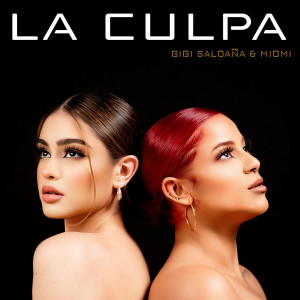 Gigi Saldaña的专辑La Culpa (Explicit)