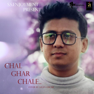 Sayan Ghosh的专辑Chal Ghar Chale