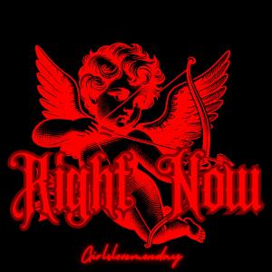 Girlslovemonday的專輯Right Now (Explicit)