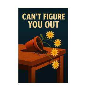 收聽Coolhandtrew的Can't Figure You Out歌詞歌曲