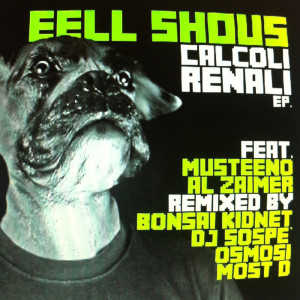 Dengarkan Calcoli renali (Most D Remix) lagu dari Eell Shous dengan lirik