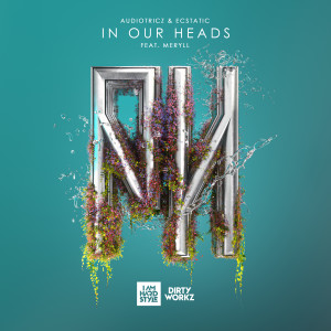 Audiotricz的專輯In Our Heads (feat. MERYLL)