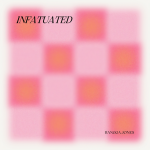 Album Infatuated from Rangga Jones