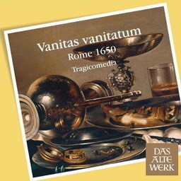 Tragicomedia的專輯Vanitas vanitatum [Rome 1650] (DAW 50)