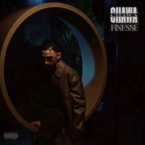 收聽Chawa的Finesse (Explicit)歌詞歌曲