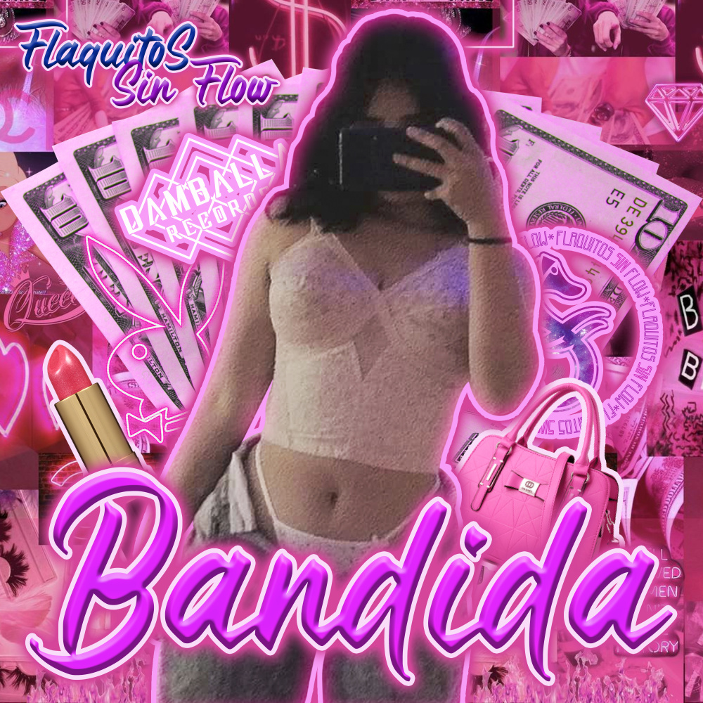 Bandida (Explicit)
