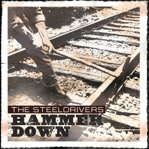 ดาวน์โหลดและฟังเพลง When You Don't Come Home พร้อมเนื้อเพลงจาก The Steeldrivers