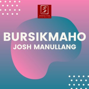 Josh Manullang的專輯Bursikmaho