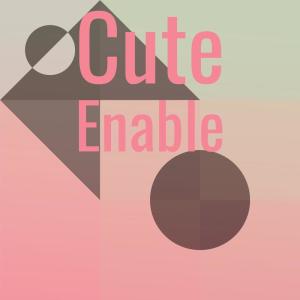 Various Artists的專輯Cute Enable