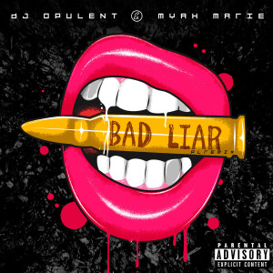 Dengarkan Bad Liar (Pl Remix) (Explicit) (Pl Remix|Explicit) lagu dari DJ Opulent dengan lirik