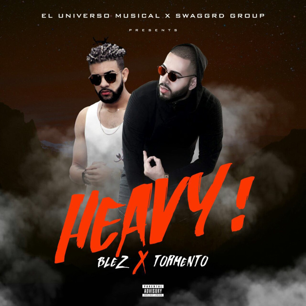 Heavy (feat. Tormento) (Explicit)