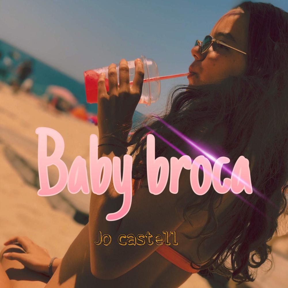 Baby Broca (Explicit)