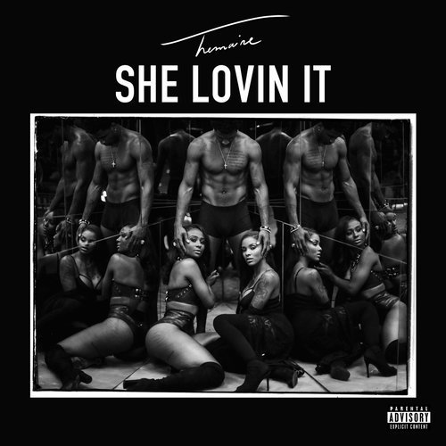 She Lovin It (Explicit)