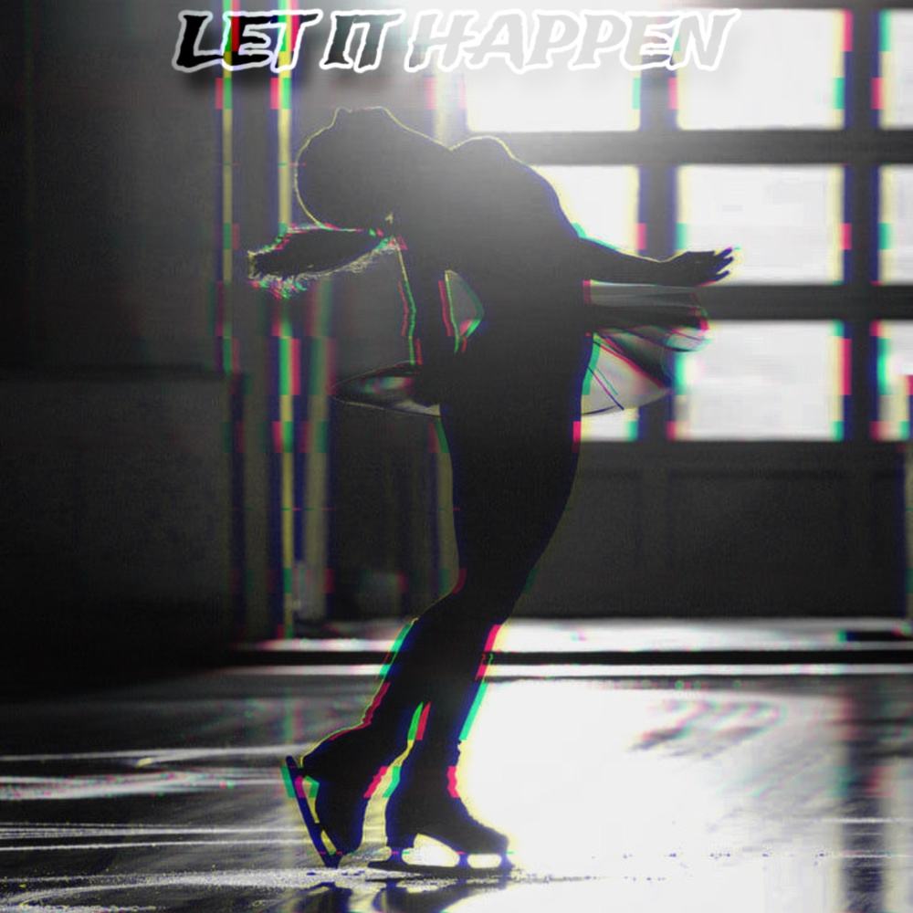 Let It Happen (Slowed Outro|Explicit)