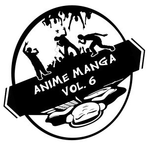 Rap AR Anime的專輯Anime Manga, Vol. 6