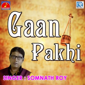 Dengarkan Gaan Pakhi lagu dari Somnath Roy dengan lirik