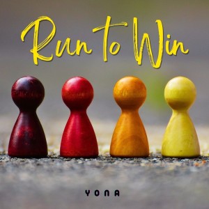 Dengarkan Run to Win lagu dari Yona dengan lirik