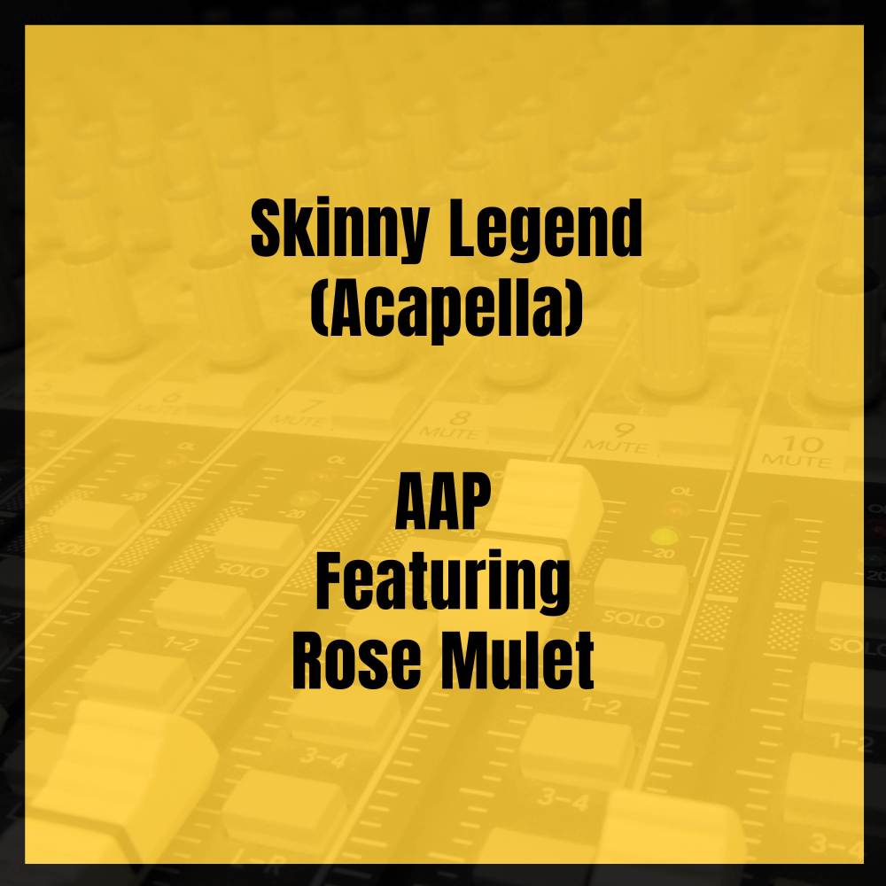 Skinny Legend (Acapella|Explicit)