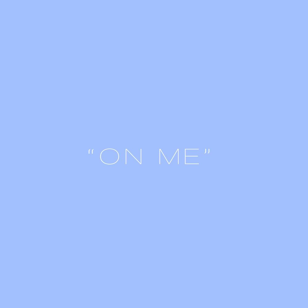 ON ME (Explicit)