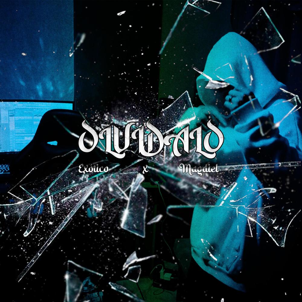 Olvídalo (feat. Exótico Nv & Magdiel UCHIHA)