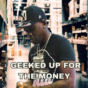 อัลบัม Geeked Up For The Money (Explicit) ศิลปิน Shop Boyz