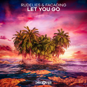 Listen to Let You Go song with lyrics from RudeLies