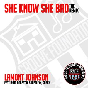 Lamont Johnson的專輯She Know She Bad The Remix