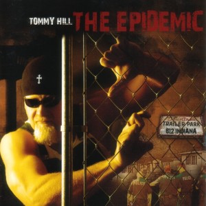 Tommy Hill的專輯The Epidemic
