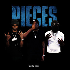 Listen to Pieces (Explicit) song with lyrics from TallupTwinz