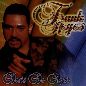 收聽Frank Reyes的Es Mentira Tu Amor歌詞歌曲