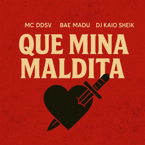 Bae Madu的專輯Que Mina Maldita (Explicit)
