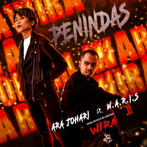 收聽Ara Johari的Penindas (feat. W.A.R.I.S) [From "WIRA"]歌詞歌曲