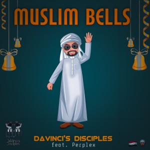 DaVinci's Disciples的专辑Muslim Bells