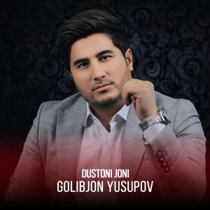 Album Dustoni Joni from Golibjon Yusupov