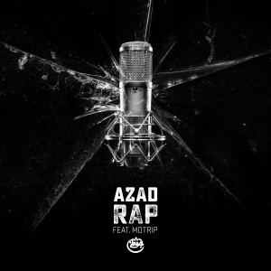 收听Azad的Rap (Explicit)歌词歌曲