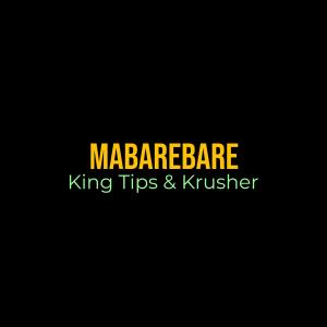 Krusher的專輯MABAREBARE (feat. King Tips & Krusher)