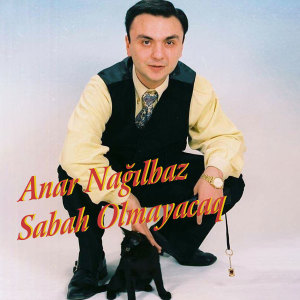 Anar Nağılbaz的專輯Sabah Olmayacaq (Explicit)