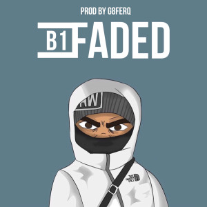 ดาวน์โหลดและฟังเพลง Faded (Explicit) พร้อมเนื้อเพลงจาก B1