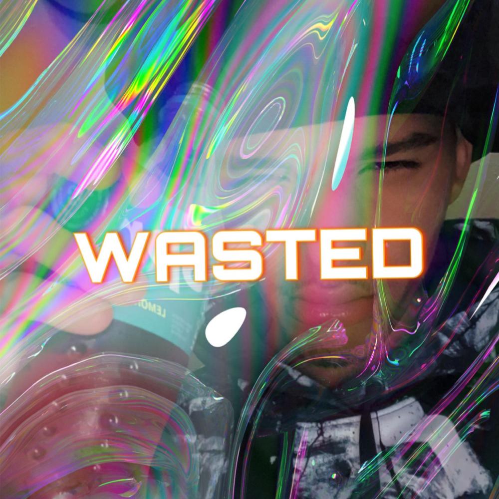 Wasted (Explicit)