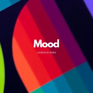 收聽Candace Sosa的Mood歌詞歌曲