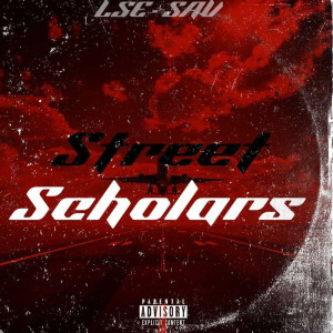 Street Scholars (Explicit)