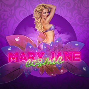Listen to Mary Jane song with lyrics from Cosmic