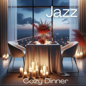 Album Jazzing Up Your Evening (Jazz Harmonies for a Cozy Dinner) oleh Romantic Candlelight Dinner Jazz Zone