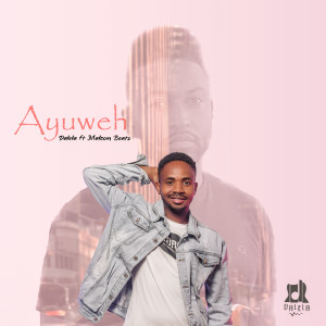 ดาวน์โหลดและฟังเพลง Ayuweh พร้อมเนื้อเพลงจาก Dalela