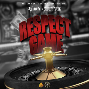 Album Respect Game (Explicit) from Shady Nate